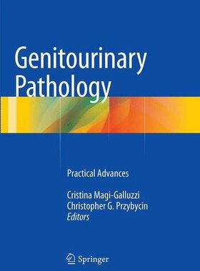 【预订】Genitourinary Pathology: Practical A...