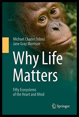 【预售】Why Life Matters: Fifty Ecosystems of