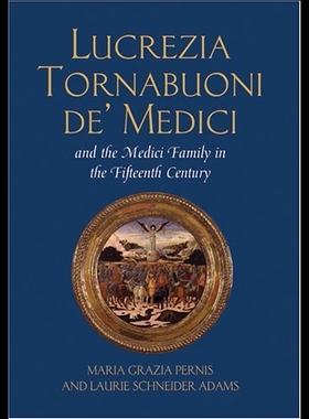 【预售】Lucrezia Tornabuoni de' Medici and the Medici Fam