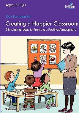 【预售】100+ Fun Ideas for Creating a Happier Classroo...