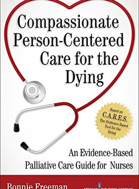 【预订】Compassionate Person-Centered Care f...