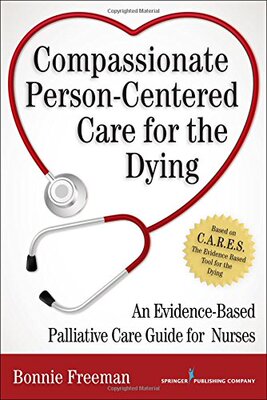 【预订】Compassionate Person-Centered Care f...