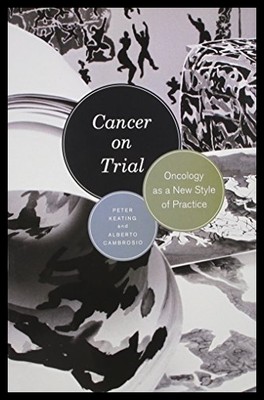 【预售】Cancer on Trial: Oncology as a New Style of Pract