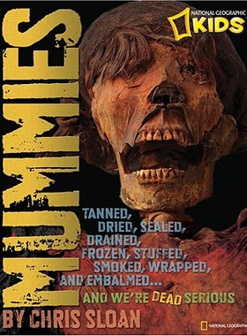 【预售】Mummies: Dried, Tanned, Sealed, Drained, Frozen, ...