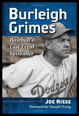 【预售】Burleigh Grimes: Baseball's Last Legal Spitballer