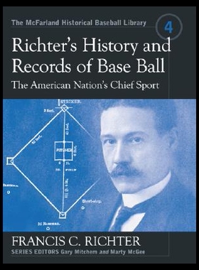 【预售】Richter's History and Records of Baseball, the Am