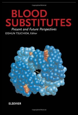 【预售】Blood Substitutes, Present and Future Perspective