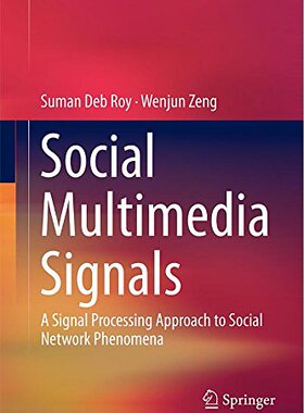 【预售】Social Multimedia Signals: A Signal Processing...