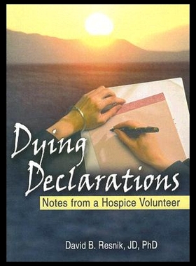 【预售】Dying Declarations: Notes from a Hospice Voluntee
