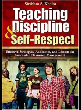 【预售】Teaching Discipline & Self-Respect: Effective Str