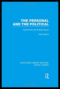 【预售】The Personal and the Political (Rle Social Theory