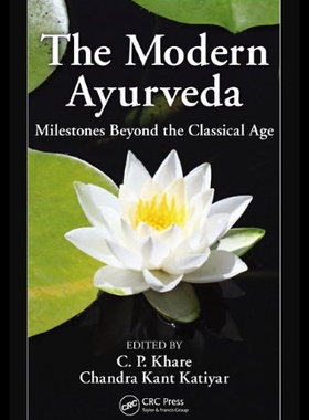 【预售】The Modern Ayurveda: Milestones Beyond the Classi