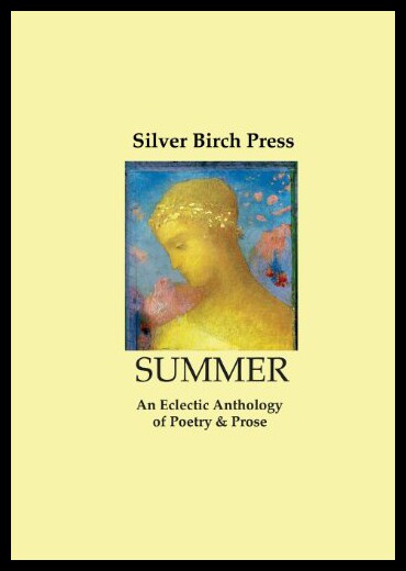 【预售】Summer: An Eclectic Anthology of Poetry & Prose