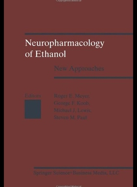 【预售】Neuropharmacology of Ethanol: New Approaches