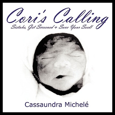 【预售】Cori's Calling: Sistahs, Get Screened