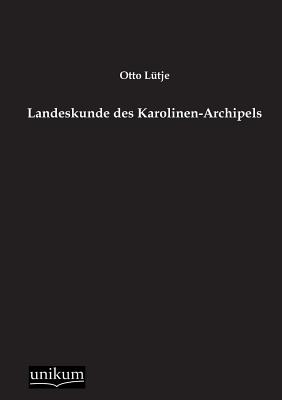 【预售】Landeskunde Des Karolinen-Archipels