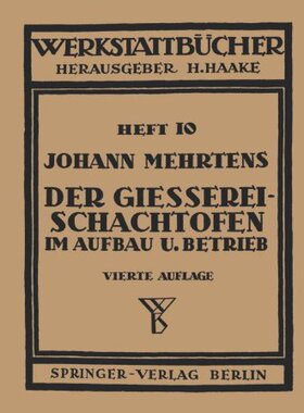 【预订】Der Giesserei-Schachtofen Im Aufbau ...