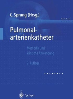 【预订】Pulmonalarterienkatheter: Methodik U...