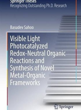 【预订】Visible Light Photocatalyzed Redox-N...