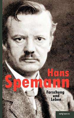 【预售】Hans Spemann: Forschung Und Leben.