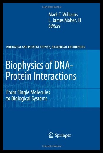 【预售】Biophysics of DNA-Protein Interactions: From Sing