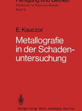 【预订】Metallographie in Der Schadenuntersu...