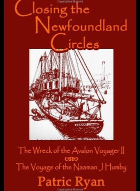 【预售】Closing the Newfoundland Circles: The Wreck of th