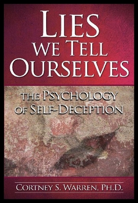 【预售】Lies We Tell Ourselves: The Psychology of Self-De