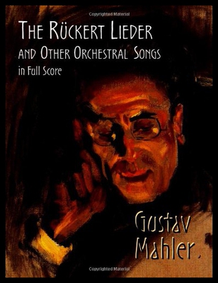 【预售】The Ruckert Lieder and Other Orchestral Songs in