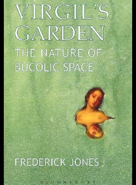 【预售】Virgil's Garden: The Nature of Bucolic Space