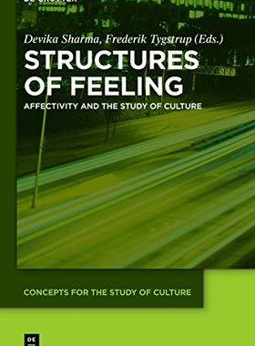 【预售】Structures of Feeling: Affectivity and the Stu...