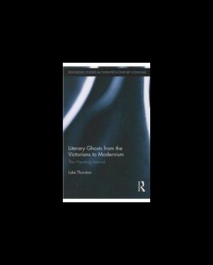 【预售】Literary Ghosts from the Victorians to Modernism: