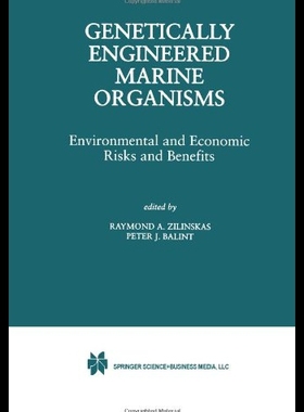 【预售】Genetically Engineered Marine Organisms: Environm