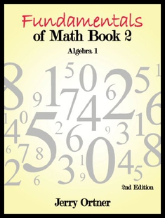 【预售】Fundamentals of Math Book 2 Algebra 1: 2nd Editio