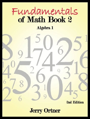 【预售】Fundamentals of Math Book 2 Algebra 1: 2nd Editio