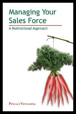 【预售】Managing Your Sales Force: A Motivational Approac
