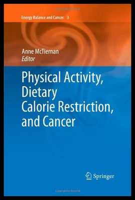 【预售】Physical Activity, Dietary Calorie Restriction, a