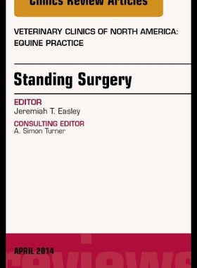 【预售】Standing Surgery, an Issue of Veterinary Clinics