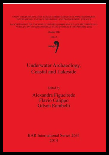 【预售】Underwaterarchaeology, Coastalandlakeside: Procee
