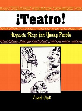 【预售】Teatro! Hispanic Plays for Young People