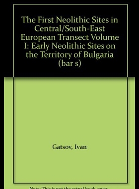 【预售】The First Neolithic Sites in Central/South-East E