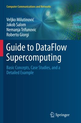 【预订】Guide to Dataflow Supercomputing: Ba...