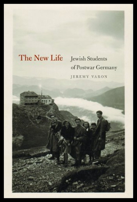 【预售】The New Life: Jewish Students of Postwar Germany