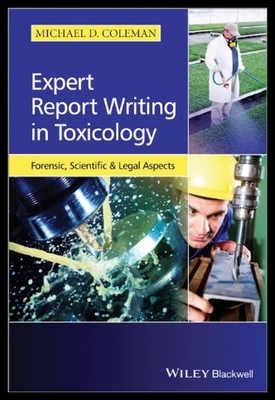 【预售】Expert Report Writing in Toxicology: Forensic, Sc