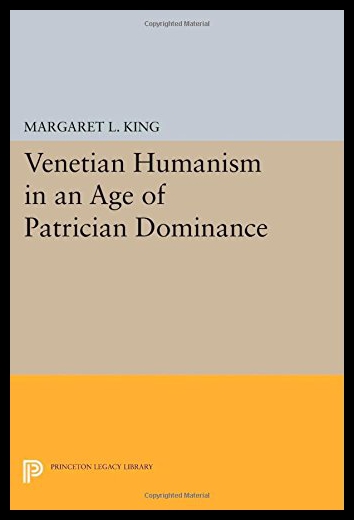 【预售】Venetian Humanism in an Age of Patrician Dominanc