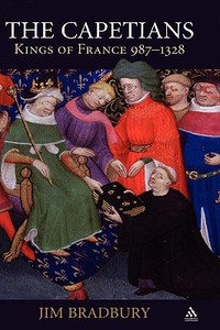 【预售】The Capetians: Kings of France, 987-1328