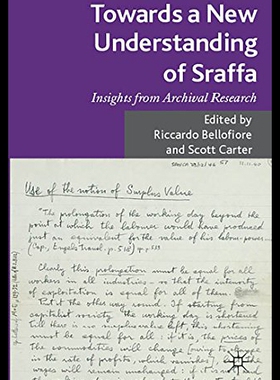 【预售】Towards a New Understanding of Sraffa: Insights f