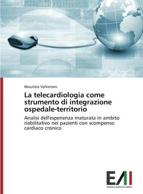 【预售】La Telecardiologia Come Strumento Di...
