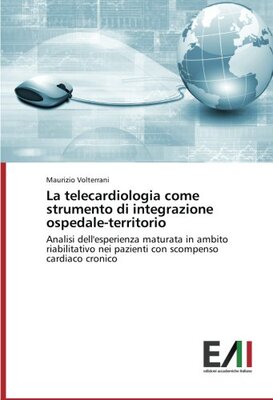 【预售】La Telecardiologia Come Strumento Di...