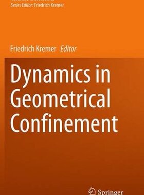 【预订】Dynamics in Geometrical Confinement